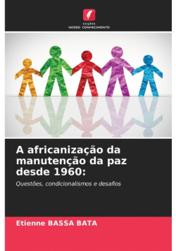 A africanização da manutenção da paz desde 1960