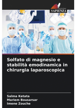 Solfato di magnesio e stabilità emodinamica in chirurgia laparoscopica