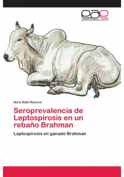 Seroprevalencia de Leptospirosis en un rebaño Brahman