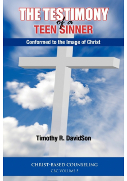 The Testimony of a Teen Sinner