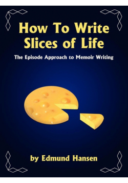 How to Write Slices of Life