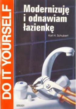Modernizuję i odnawiam łazienkę