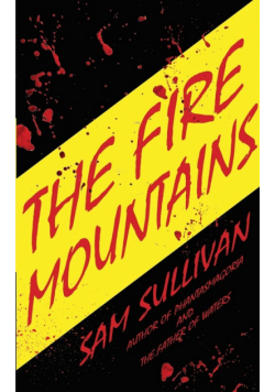 The Fire Mountains