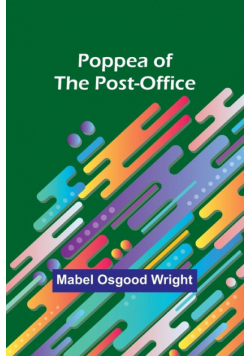 Poppea of the Post-Office