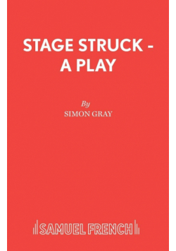 Stage Struck - A Play