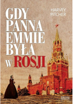 Gdy panna Emmie była w Rosji