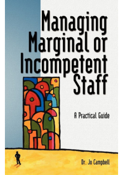 Managing Marginal or Incompetent Staff