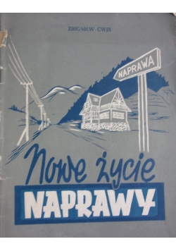 Nowe życie Naprawy