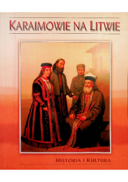 Karaimowie na Litwie Historia i kultura