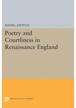 Poetry and Courtliness in Renaissance England