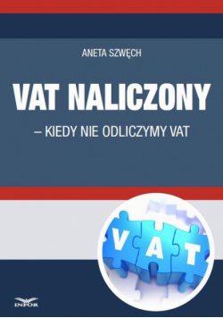 VAT naliczony - kiedy nie odliczamy VAT