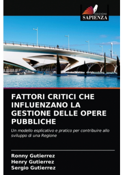 Fattori Critici Che Influenzano La Gestione Delle Opere Pubbliche