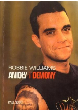 Robbie Williams Anioły i demony