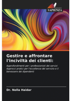 Gestire e affrontare l'inciviltà dei clienti