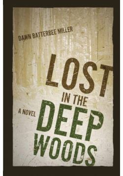 Lost in the Deep Woods