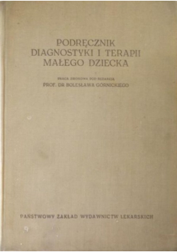 Podręcznik diagnostyki i terapii małego dziecka