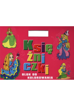 Księżniczki Blok do kolorowania z naklejkami