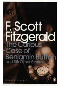 Fitzgerald F. Scott - The Curious Case of Benjamin Button