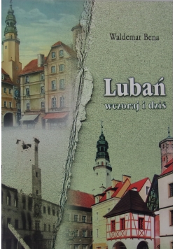 Lubań wczoraj i dziś