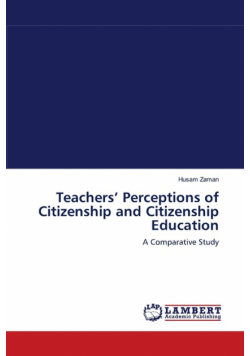 Teachers' Perceptions of Citizenship and Citizenship Education