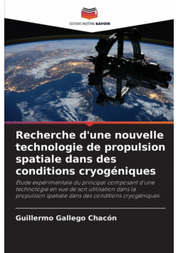 Recherche d'une nouvelle technologie de propulsion spatiale dans des conditions cryogéniques