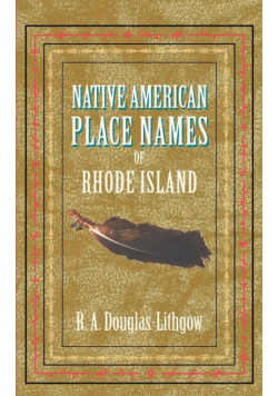 Native American Place Names of Rhode Island