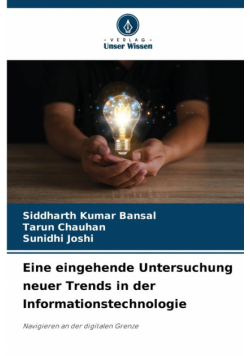 Eine eingehende Untersuchung neuer Trends in der Informationstechnologie