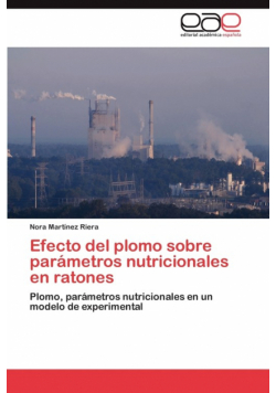 Efecto del Plomo Sobre Parametros Nutricionales En Ratones