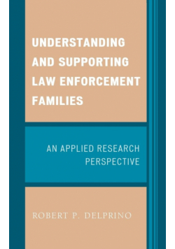 Understanding and Supporting Law Enforcement Families