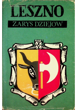 Leszno zarys dziejów