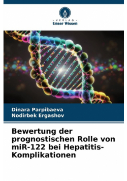 Bewertung der prognostischen Rolle von miR-122 bei Hepatitis-Komplikationen