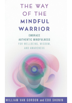 The Way of the Mindful Warrior