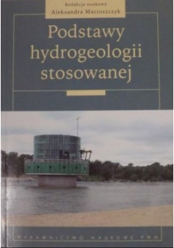Podstawy hydrogeologii stosowanej