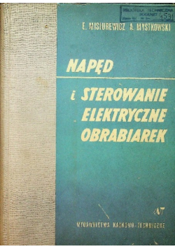 Napęd i sterowanie elektryczne obrabiarek