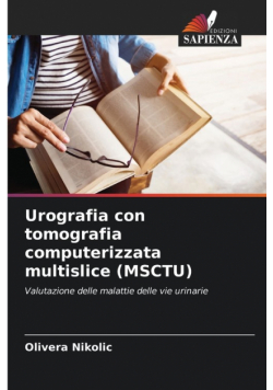 Urografia con tomografia computerizzata multislice (MSCTU)