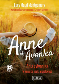 Anne of Avonlea Ania z Avonlea w wersji do nauki angielskiego