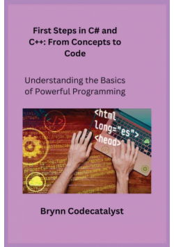 First Steps in C# and C++