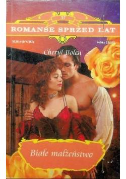 Romanse sprzed lat Tom 57 Białe małżeństwo