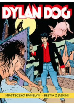 Dylan Dog. Miasteczko Ramblyn Bestia z jaskini