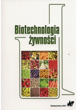 Biotechnologia żywności