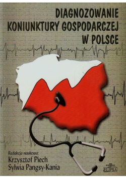 Diagnozowanie koniunktury gospodarczej w Polsce