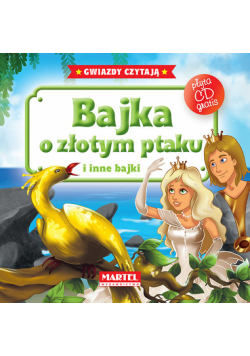 Bajka o złotym ptaku i inne bajki + CD