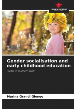 Gender socialisation and early childhood education