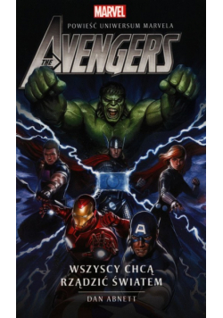 Marvel The Avengers Wszyscy chcą rządzić światem