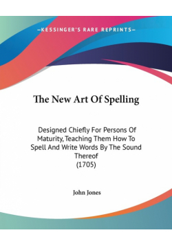 The New Art Of Spelling