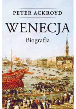 Wenecja Biografia