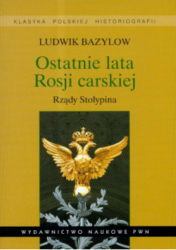 L. - Ostatnie lata Rosji carskiej