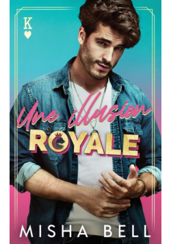 Une illusion royale