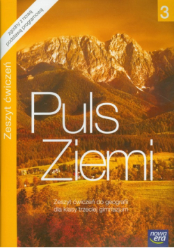 Puls Ziemi 3 Zeszyt ćwiczeń do geografii