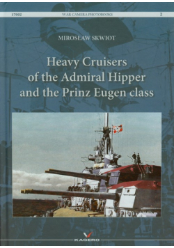 Heavy Cruisers of the Admiral Hipper and the Prinz Eugen class tom 2